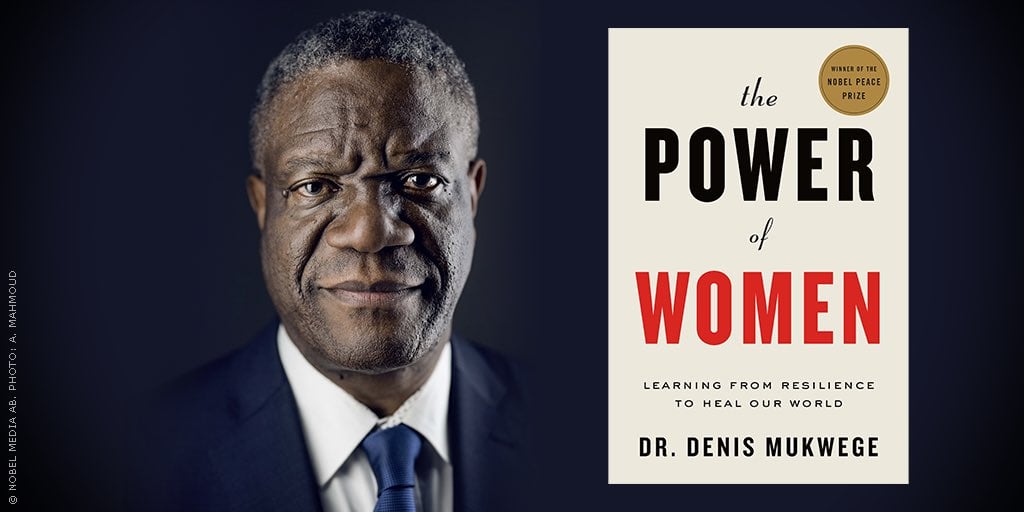 « The Power of Women », le livre du Docteur Denis Mukwege, sera publié en 2021