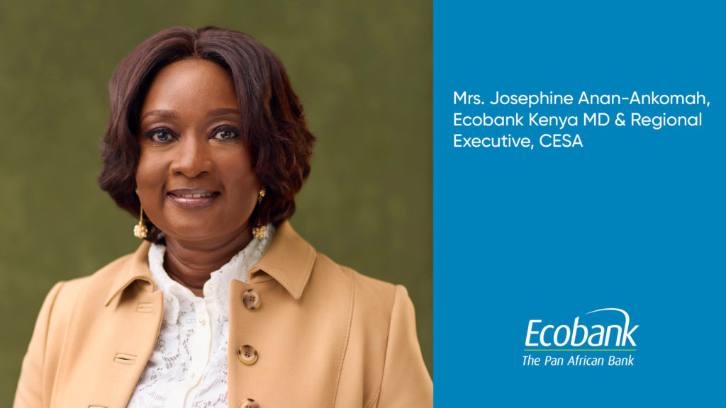 Josephine Anan-Ankomah appointed Ecobank’s Regional Executive, Central, Eastern and Southern African and Managing Director, Ecobank Kenya